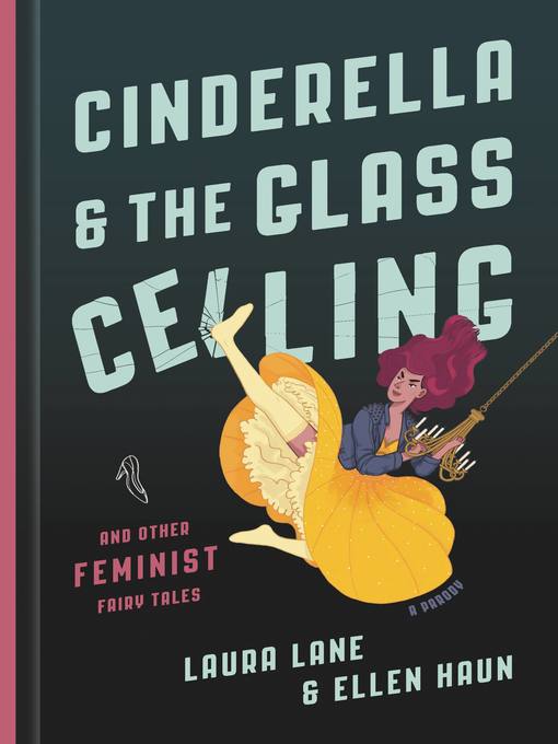 Cover image for Cinderella and the Glass Ceiling